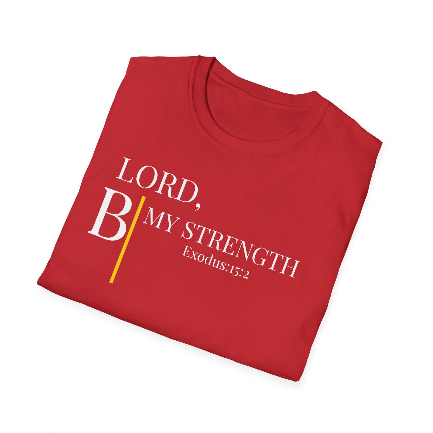 LORD, B|MY STRENGTH